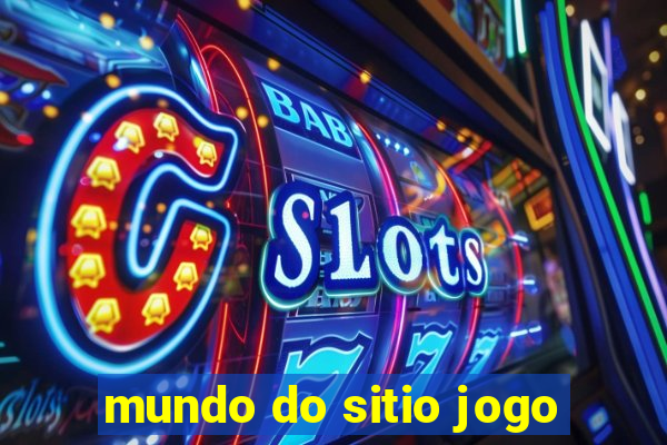 mundo do sitio jogo